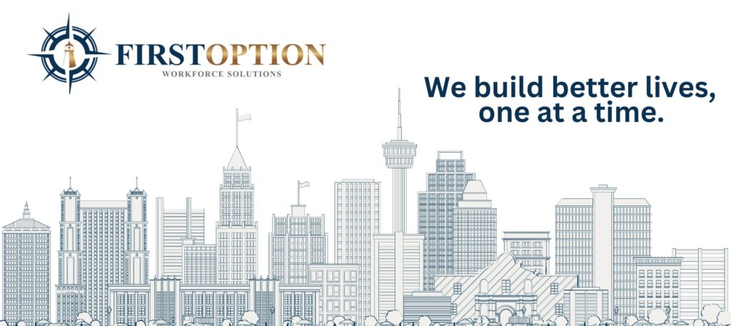 San Antonio's skyline paired with FirstOption Workforce Solutions logo, representing our commitment to connecting top talent with local businesses.